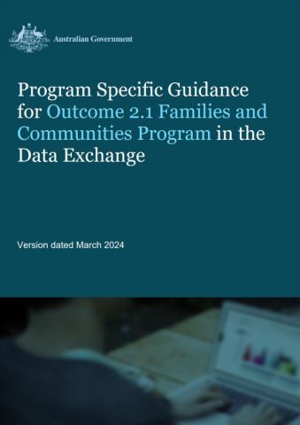 Program specific guidance for Outcome 2.1 – Families and Communities Program