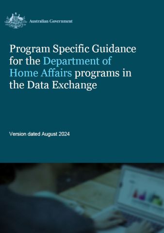 Program specific guidance for Department of Home Affairs programs