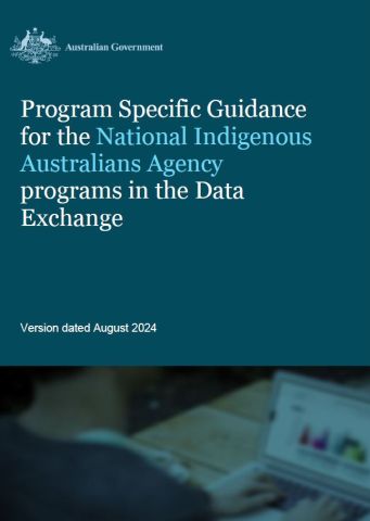 Program specific guidance for National Indigenous Australians Agency cover